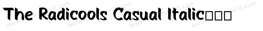 The Radicools Casual Italic字体转换